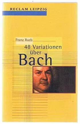 Couverture du produit · Achtundvierzig Variationen über Bach
