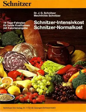 Couverture du produit · Schnitzer-Intensivkost - Schnitzer-Normalkost / 14-Tage-Fahrplan für beide Kostformen