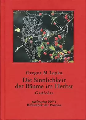 Couverture du produit · Die Sinnlichkeit der Bäume im Herbst: Gedichte