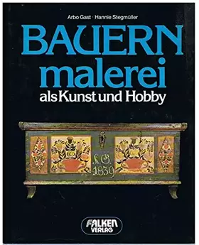 Couverture du produit · Bauernmalerei als Kunst und Hobby.