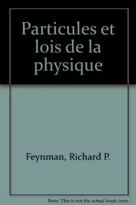Couverture du produit · PARTICULES ET LOIS DE LA PHYSIQUE. Conférences à la mémoire de Paul Dirac