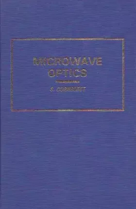 Couverture du produit · Microwave Optics: The Optics of Microwave Antenna Design