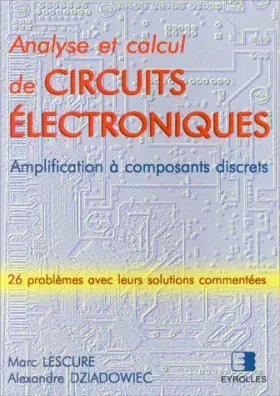 Couverture du produit · ANALYSE ET CALCUL DE CIRCUITS ELECTRONIQUES. Tome 1