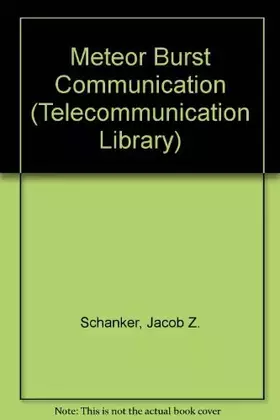Couverture du produit · Meteor Burst Communications (Telecommunication Library)
