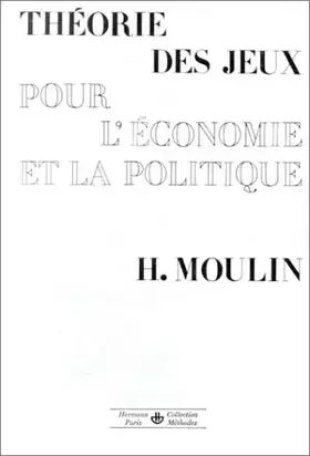 Couverture du produit · Théorie des jeux pour l'économie et la politique