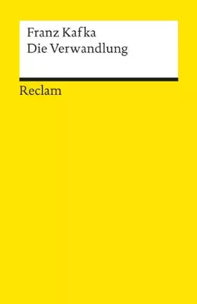 Couverture du produit · Die Verwandlung: Textausgabe mit Literaturhinweisen und Nachwort – Kafka, Franz – Deutsch-Lektüre, Deutsche Klassiker der Liter