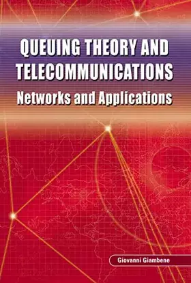 Couverture du produit · Queuing Theory and Telecommunications: Networks and Applications
