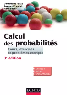 Couverture du produit · Calcul des probabilités - 3e édition - Cours, exercices et problèmes corrigés: Cours, exercices et problèmes corrigés