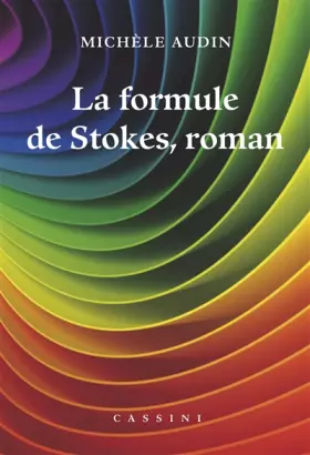 Couverture du produit · La formule de Stokes, roman (2016)