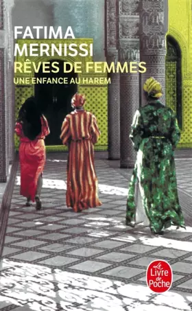 Couverture du produit · Rêves de femmes : Une enfance au harem