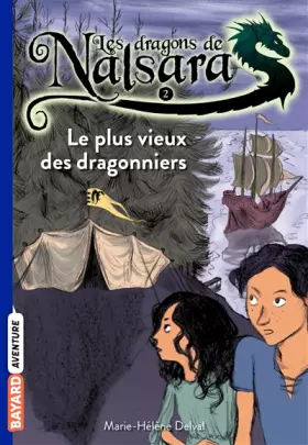 Couverture du produit · Les dragons de Nalsara, Tome 2 : Le plus vieux des dragonniers