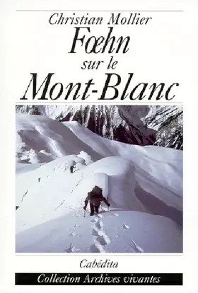 Couverture du produit · Foehn sur le Mont blanc