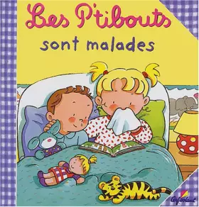 Couverture du produit · Les P'tibouts sont malades