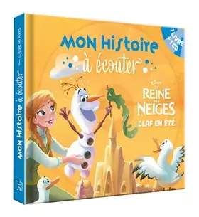 Couverture du produit · LA REINE DES NEIGES - Mon histoire à écouter - Olaf en été - Livre CD - Disney