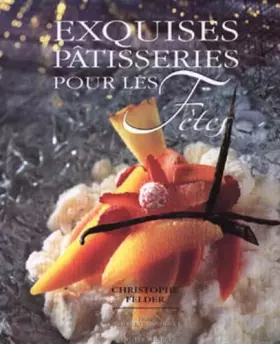 Couverture du produit · Exquises pâtisseries pour les fêtes