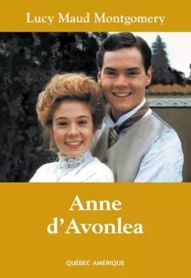 Couverture du produit · Anne d'Avonlea: Anne, tome 2