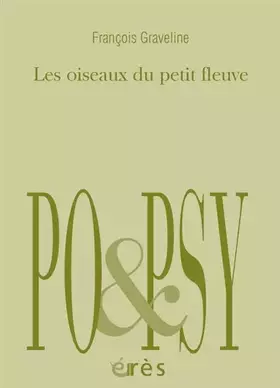 Couverture du produit · Les oiseaux du petit fleuve