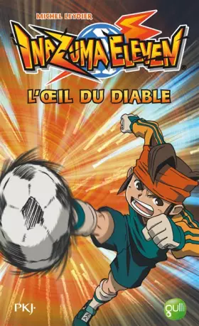 Couverture du produit · 2. Inazuma Eleven : L'Oeil du Diable (2)