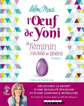 Couverture du produit · L'Oeuf de Yoni : Le féminin révélé et libéré - Tome 1