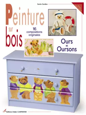 Couverture du produit · Peinture sur bois : Ours et oursons