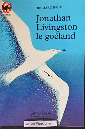 Couverture du produit · Jonathan livingston le goeland. collection castor poche n° 12