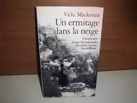 Couverture du produit · Un ermitage dans la neige : L'itinéraire d'une Occidentale devenue nonne bouddhiste