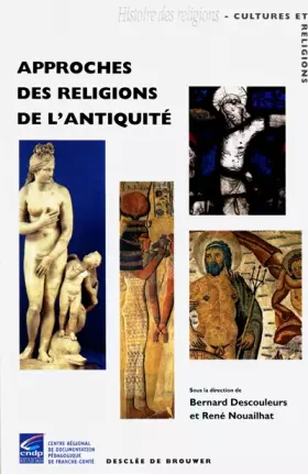 Couverture du produit · Approches des religions de l'Antiquité