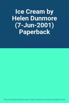 Couverture du produit · Ice Cream by Helen Dunmore (7-Jun-2001) Paperback
