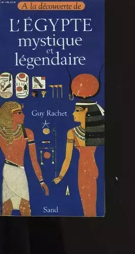 Couverture du produit · L'Egypte mystique et légendaire