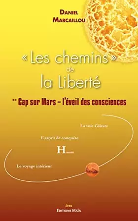 Couverture du produit · Les chemins de la liberté: 2. Cap sur Mars - L'éveil des consciences