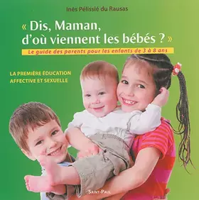 Couverture du produit · Dis maman, d'où viennent les bébés ?