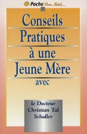Couverture du produit · Conseils pratiques à une jeune mère