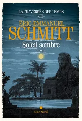 Couverture du produit · La Traversée des temps - tome 3 - Soleil sombre