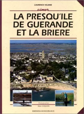Couverture du produit · La Presqu'Ile de Guerande et la Brière