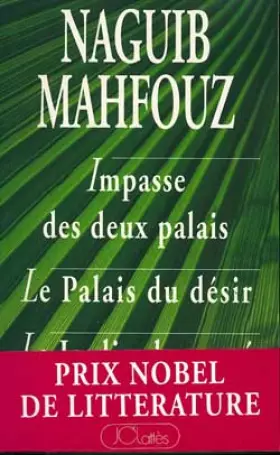 Couverture du produit · IMPASSE DES DEUX PALAIS. Le palais du désir. Le jardin du passé