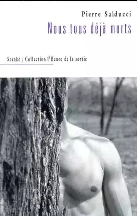 Couverture du produit · Nous Tous Deja Morts. Recit De Contamination