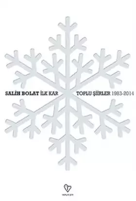 Couverture du produit · Ilk Kar / Toplu Siirler 1983-2014