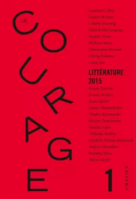 Couverture du produit · Revue Le Courage N°1: sous la direction de Charles Dantzig