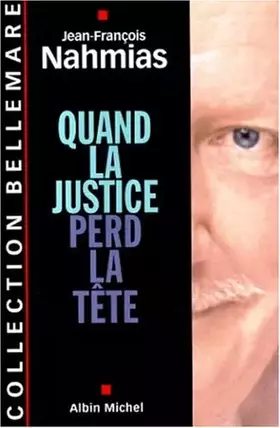 Couverture du produit · Quand la justice perd la tête