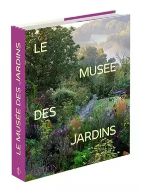 Couverture du produit · Le musée des jardins