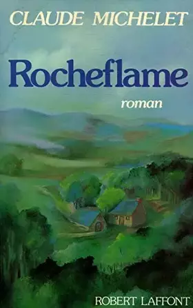 Couverture du produit · Rocheflame / Michelet, Claude / Réf: 25068