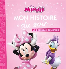 Couverture du produit · LA MAISON DE MICKEY - Mon Histoire du Soir - La boutique de minnie - Disney