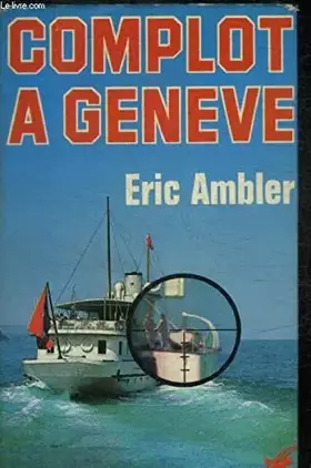 Couverture du produit · Complot à Genève...