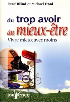 Couverture du produit · Du trop-avoir au mieux-être