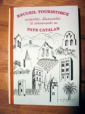 Couverture du produit · Recueil touristique, curiosités, découvertes et événements en pays catalan