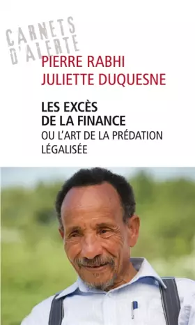 Couverture du produit · Les excès de la finance ou l'art de la prédation légalisée