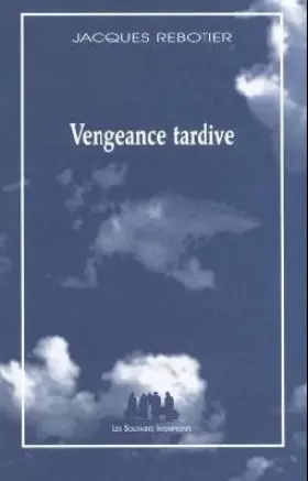 Couverture du produit · Vengeance tardive
