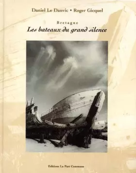Couverture du produit · Les Bateaux du grand silence