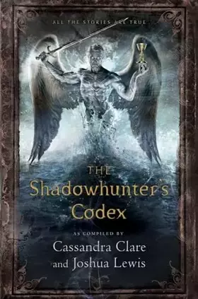 Couverture du produit · The Shadowhunter's Codex (The Mortal Instruments)