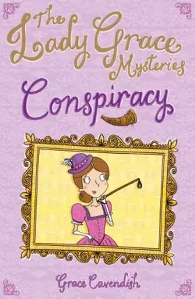 Couverture du produit · LADY GRACE MYSTERIES: CONSPIRACY